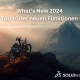 Whats New 2024 - Top 10 der neuen Funktionen