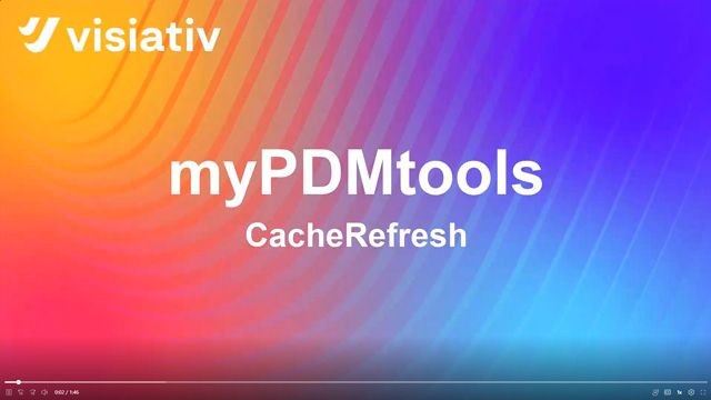 myPDMtools - CacheRefresh